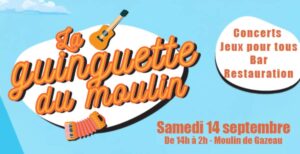 La Guinguette du Moulin @ Moulin de Gazeau